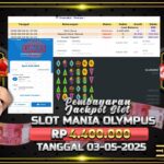 BUKTI JACKPOT SLOT  MANIA OLYMPUS TERPERCAYA DI INDONESIA TGL 03-05-2025